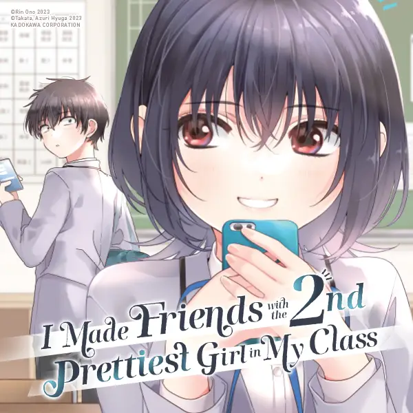 I Made Friends with the Second Prettiest Girl in My Class