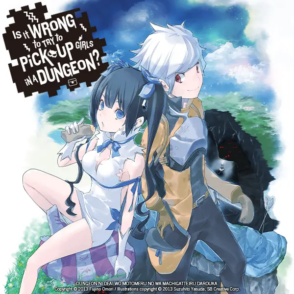 Is It Wrong to Try to Pick Up Girls in a Dungeon? (light novel)