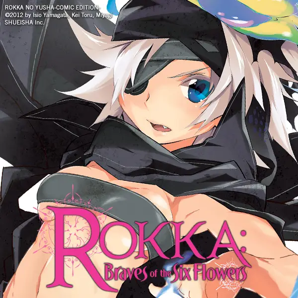 Rokka: Braves of the Six Flowers (Manga)