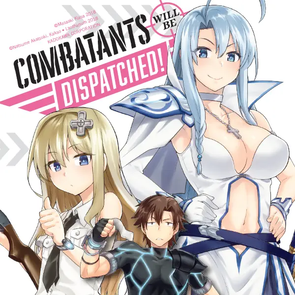 Combatants Will Be Dispatched! (manga)