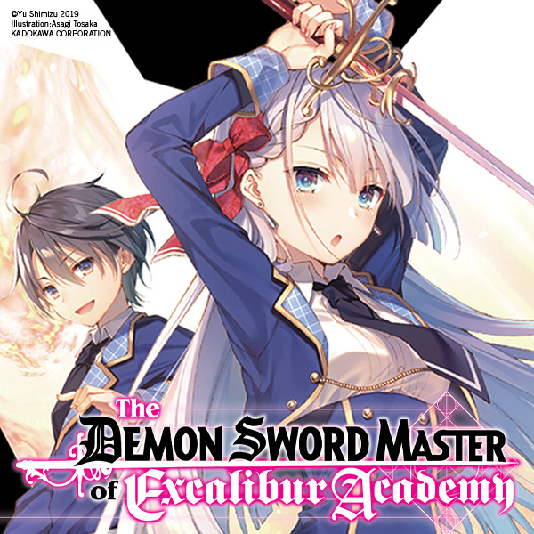The Demon Sword Master of Excalibur Academy (light novel)