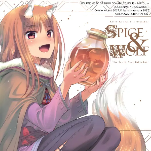 Keito Koume Illustrations Spice & Wolf: The Tenth Year Calvados