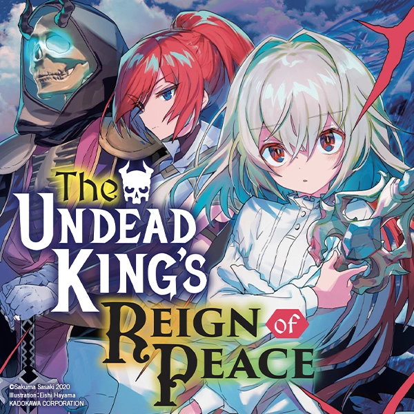 The Undead King's Reign of Peace (light novel)