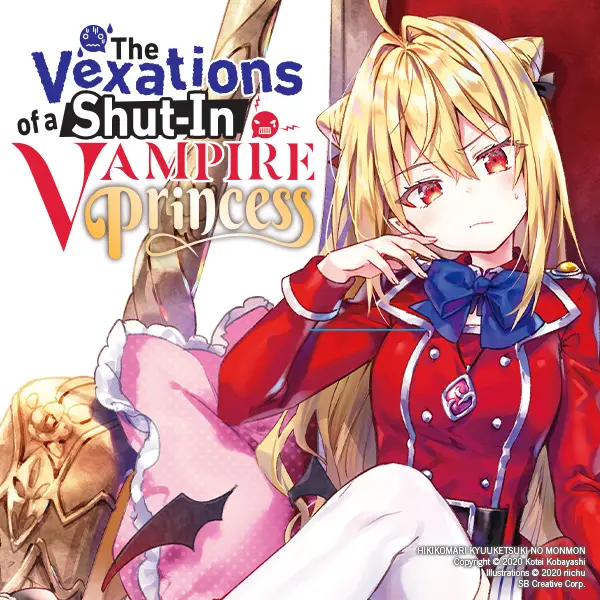 The Vexations of a Shut-In Vampire Princess (light novel)