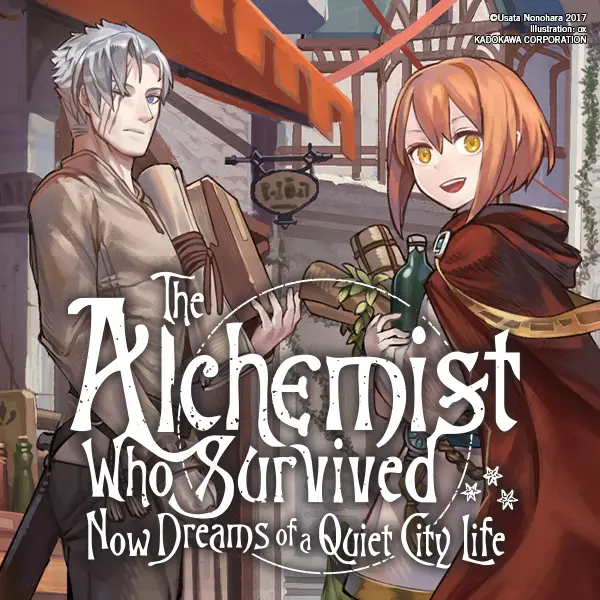 The Alchemist Who Survived Now Dreams of a Quiet City Life (light novel)
