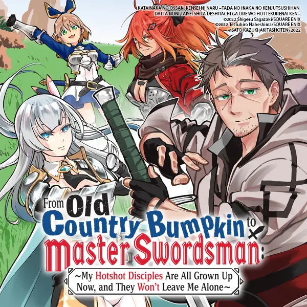 From Old Country Bumpkin to Master Swordsman