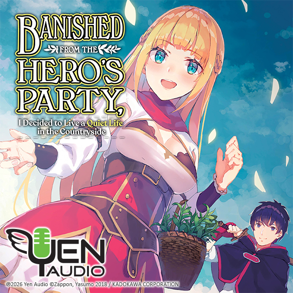 Banished from the Hero's Party, I Decided to Live a Quiet Life in the Countryside (audio)