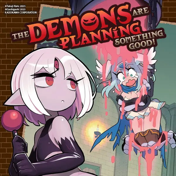 The Demons Are Planning Something Good!