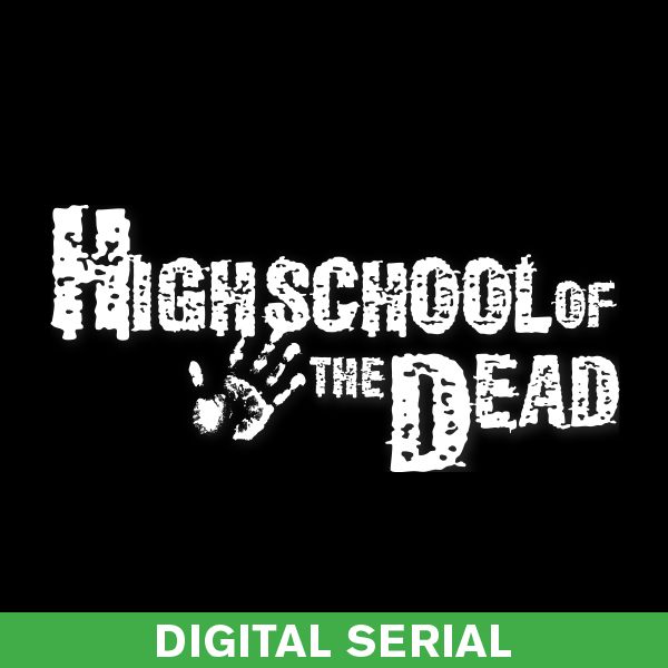 Highschool of the Dead Serial