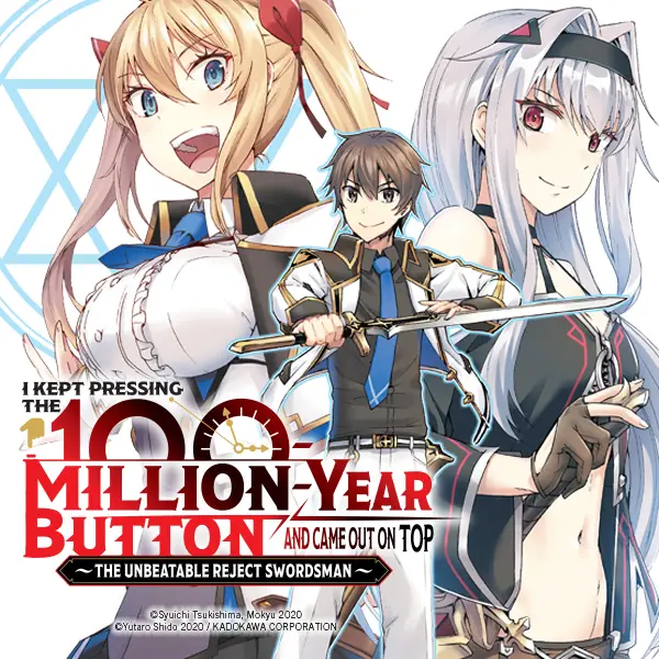 I Kept Pressing the 100-Million-Year Button and Came Out on Top (manga)