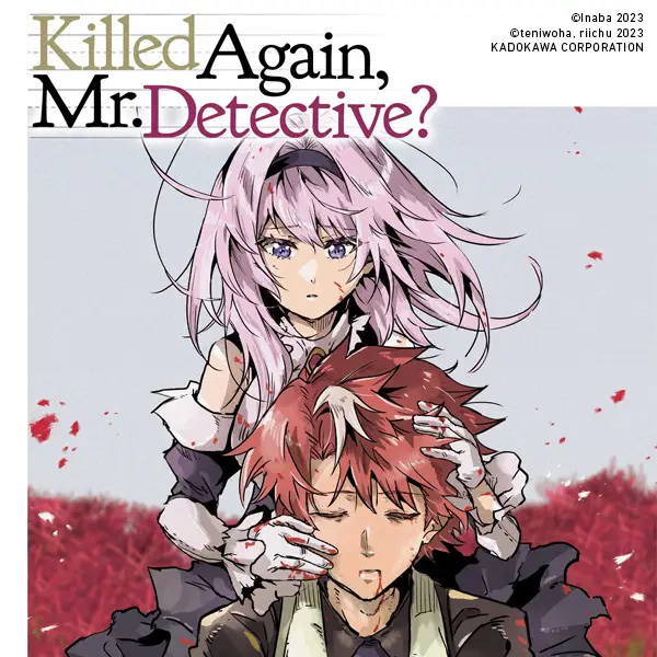 Killed Again, Mr. Detective?