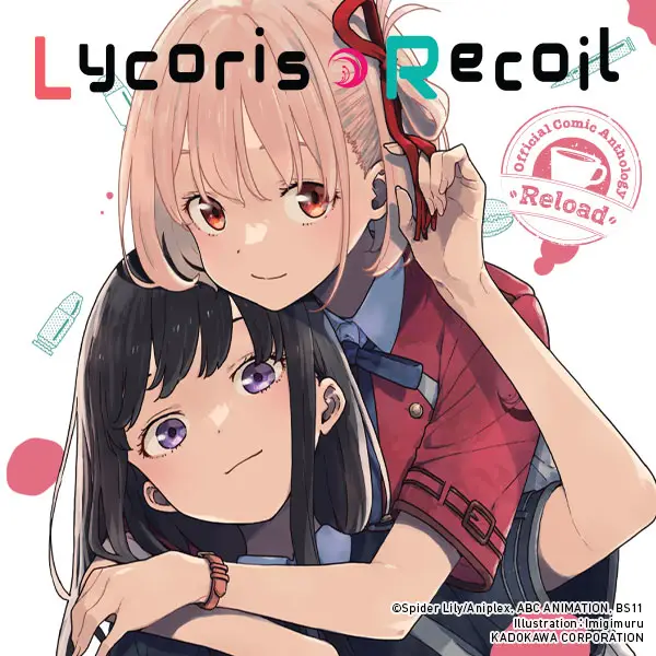 Lycoris Recoil Official Comic Anthology: Reload