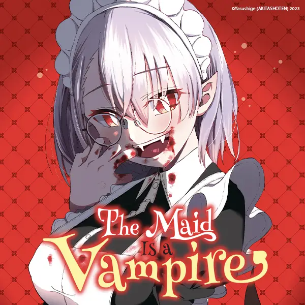The Maid Is a Vampire