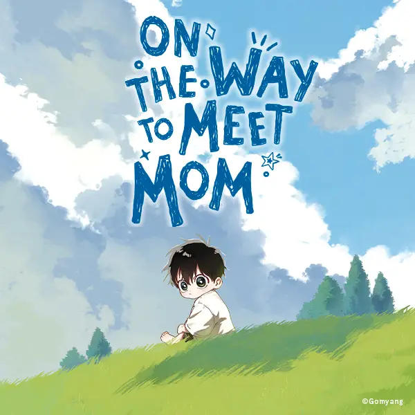 On the Way to Meet Mom