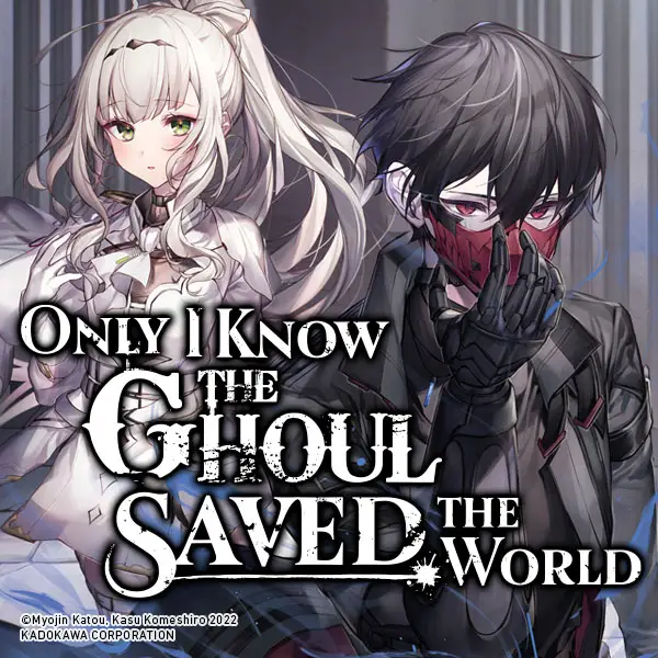 Only I Know the Ghoul Saved the World (light novel)