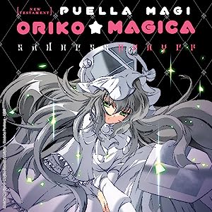 Puella Magi Oriko Magica: Sadness Prayer