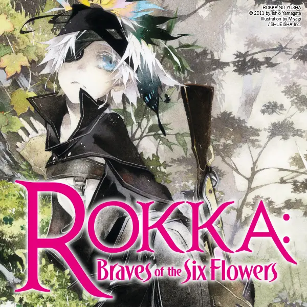 Rokka: Braves of the Six Flowers (Light Novel)
