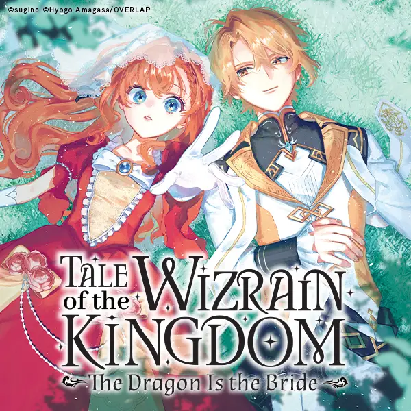 Tale of the Wizrain Kingdom: The Dragon Is the Bride