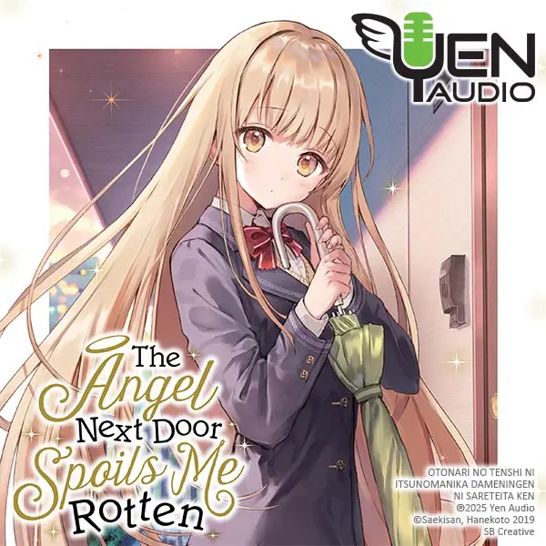 The Angel Next Door Spoils Me Rotten (audio)