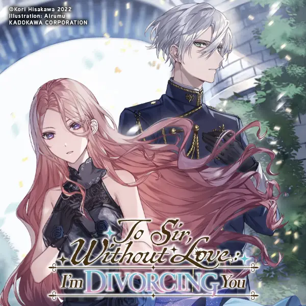To Sir, Without Love: I'm Divorcing You (light novel)