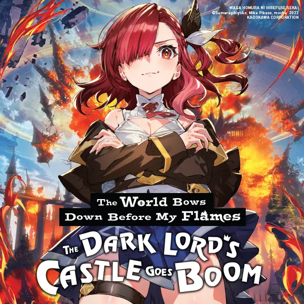 The World Bows Down Before My Flames (novel)